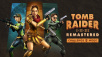 Tomb Raider I-III Remastered Gets Challenge Mode Update,