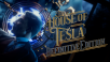 THE HOUSE OF TESLA: DEFINITIVE EDITION LAUNCHES MARCH 10TH ON STEAM