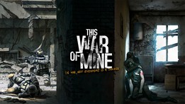 Krieg aus Zivilisten-Sicht - Trailer zum Antikriegsspiel This War Of Mine