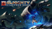 Almighty: Kill Your Gods Gameplay and Developer Commentary Video
