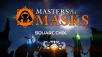 Become a Legendary Warrior in Square Enixs Epic New Fantasy RPG, Masters of the Masks