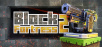 BLOCK FORTRESS 2, OUT NOW!