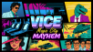 Vice: Magic City Mayhem