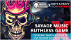 Death Carnival: Savage Music X Ruthless Game - Live event