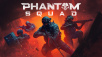Prepare to Commence Operation: Phantom Squad deploys in 2025 for PC