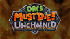 Power Changes Everything in Latest Open Beta Update of Orcs Must Die! Unchained