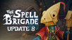 The Spell Brigade, The Wizard-themed Co-op Survivorslike, Adds New Content