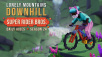Dust Off Those Cartridges And Go ‘1Up In Lonely Mountains: Downhills Daily Rides Season 24