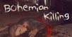 Bohemian Killing