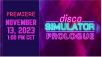 Disco Simulator: Prologue is coming to a Steam dance floor on November 13