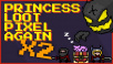 Princess.Loot.Pixel.Again x2