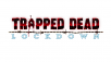 Trapped Dead: Lockdown