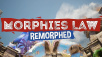 Morphies Law Remorphed
