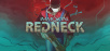 Immortal Redneck Out Now On Steam