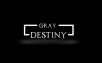 Gray Destiny