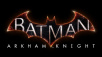 Batman: Arkham Knight Out Tomorrow