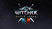 The Witcher Battle Arena Launches on iOS in Canada