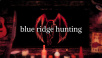 Theyre Out There. Blue Ridge Hunting Joins the Women-Led Games Showcase