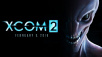 XCOM 2 for Mac and Linux: Digital Deluxe Edition and Reinforcement Pack Revealed