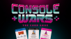 Console Wars The Card Game Hits Retail!