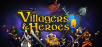 Villagers & Heroes