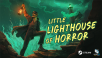 Descend into the Depths of Isolation with Little Lighthouse of Horror
