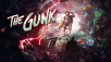 The Gunk Available Today on Steam