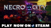 NecroCity: Prologue released on Steam