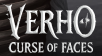 Verho - Curse of Faces - The 7 Day Countdown Begins