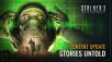 S.T.A.L.K.E.R. 2: Heart of Chornobyl Stories Untold Content Update Arrives