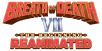 Chart Topper Materialises Into Death VII: The Beginning - Reanimated!