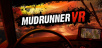 MudRunner VR Launches Today on Meta Quest
