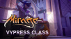 Mirage: Arcane Warfare Reveals Vypress Class in New Trailer
