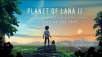Planet of Lana II: Children of the Leaf Coming To Nintendo Switch 2 Early 2026