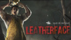 Time To Die! Leatherface Is Coming To Dead By Daylight!