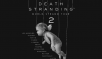 JOIN KOJIMA PRODUCTIONS ON THE DEATH STRANDING WORLD STRAND TOUR 2