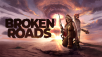 ost-apocalyptic narrative-driven RPG Broken Roads is out now