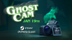 GHOST CAM Confirms January 19th Launch on PC and Meta VR Headsets
