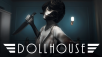 Psychological Horror Title, Dollhouse, Is Slashing Your Face Up In This New Trailer