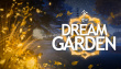 Dream Garden