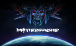 Mothergunship Review