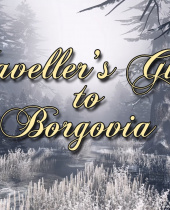 The Incredible Adventures of Van Helsing II - Travellers Guide to Borgovia