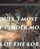 Dark Souls III Soul Of Cinder Mod Shows Off New Abilities, Powers & Moves