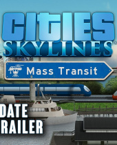 Cities: Skylines – Mass Transit Coming in May