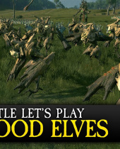 Wood Elves Battle Lets Play Video for Total War: WARHAMMER