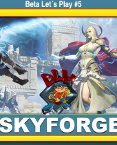 Skyforge - Beta Let´s Play #5