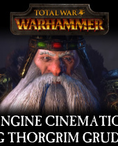 Total War: Warhammer In-Engine Cinematic Trailer: High King Thorgrim Grudgebearer