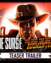 The Surge Heads West With The Good, The Bad, And The Augmented