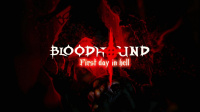 Bloodhound: First day in hell