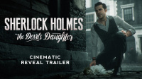 Sherlock Holmes: The Devils Daughter - New Trailer Revealed
